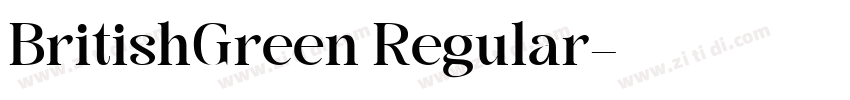 BritishGreen Regular字体转换